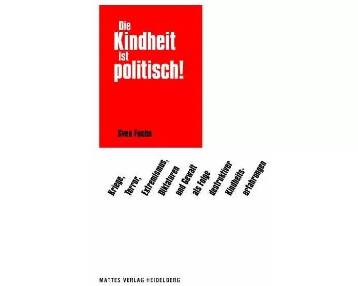Die Kindheit ist politisch!
