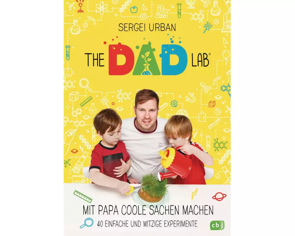 TheDadLab - Mit Papa coole Sachen machen - 40 einfache und witzige Experimente