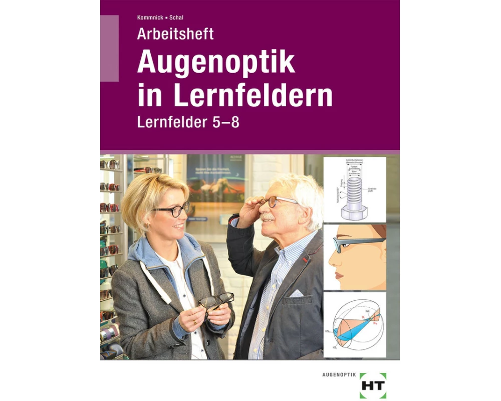 Arbeitsheft Augenoptik in Lernfeldern