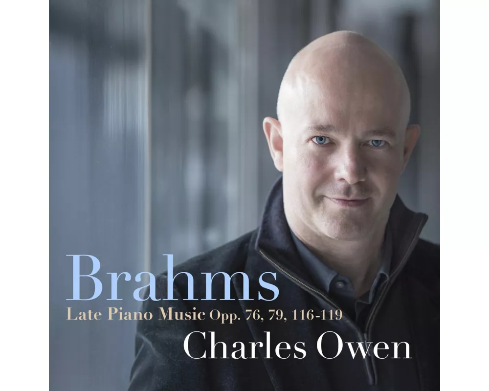 Brahms: Opp. 76 - 119
