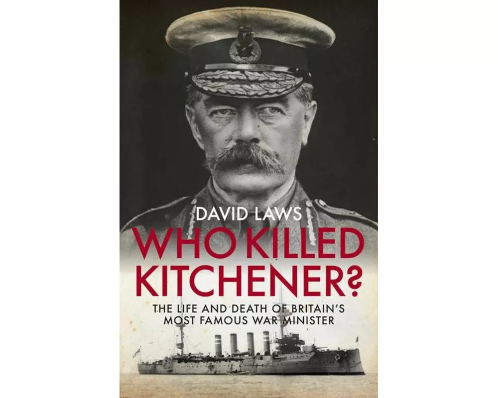 Who Killed Kitchener?