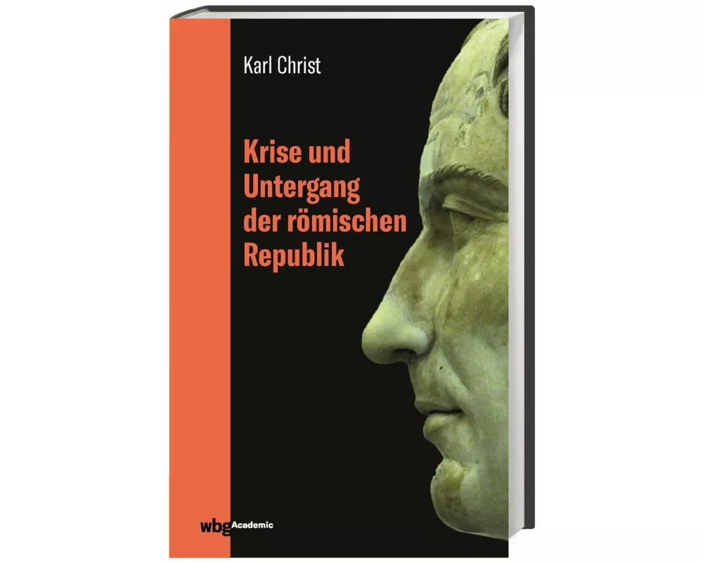 Krise und Untergang der römischen Republik