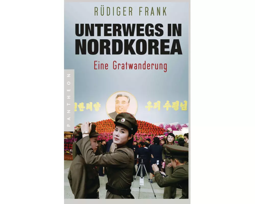 Unterwegs in Nordkorea