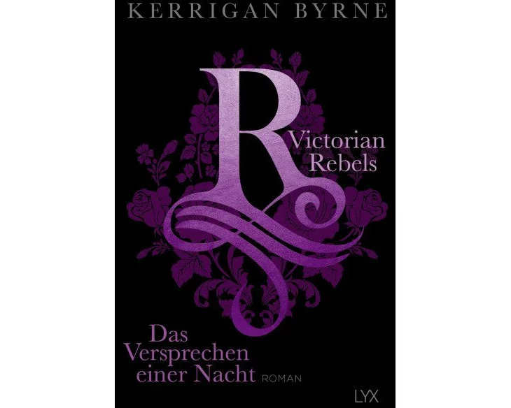 Victorian Rebels - Das Versprechen einer Nacht