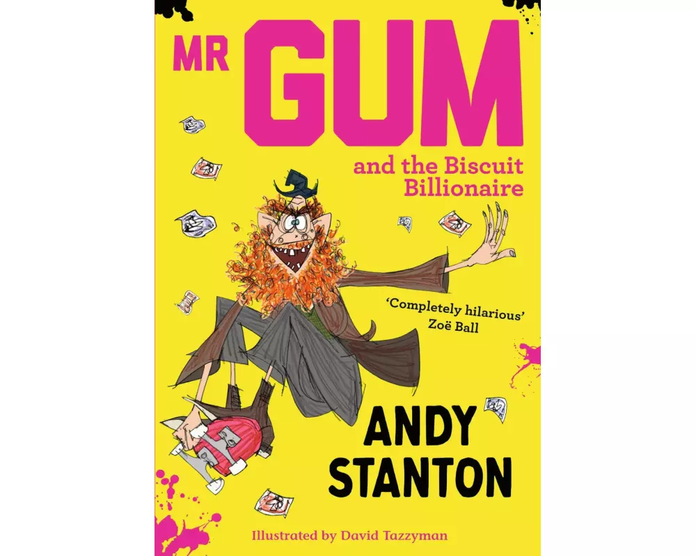 Mr Gum and the Biscuit Billionaire