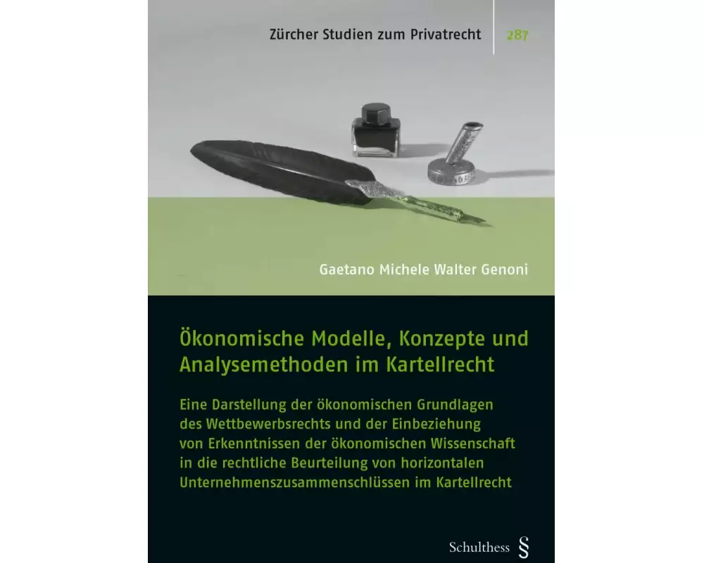 Ökonomische Modelle, Konzepte und Analysemethoden im Kartellrecht