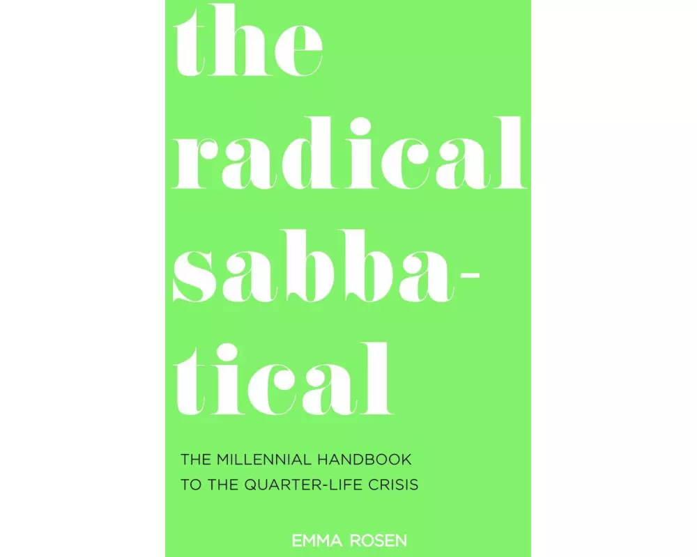 The Radical Sabbatical