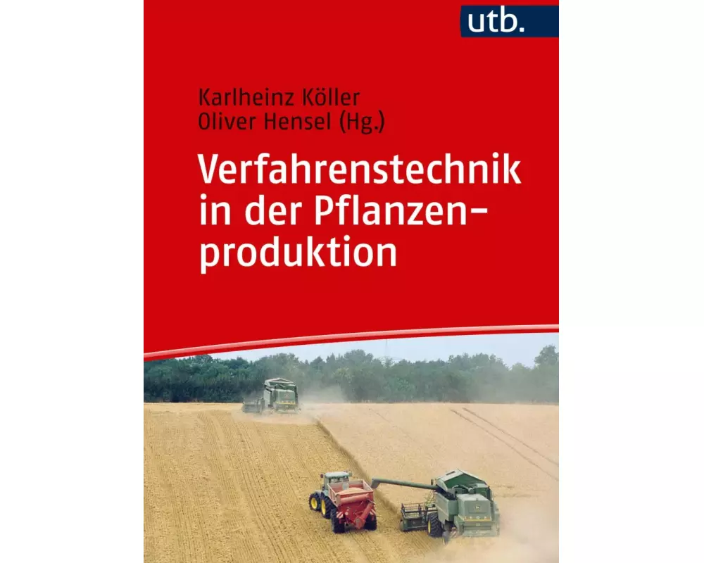 Verfahrenstechnik in der Pflanzenproduktion
