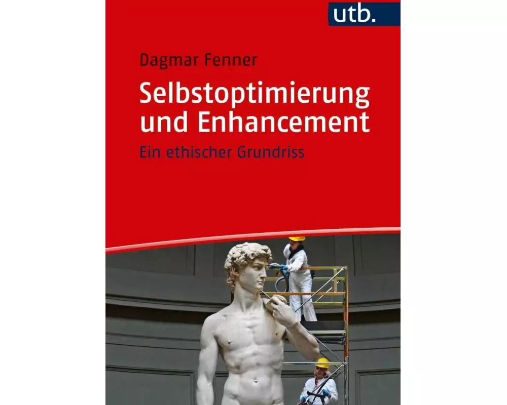 Selbstoptimierung und Enhancement