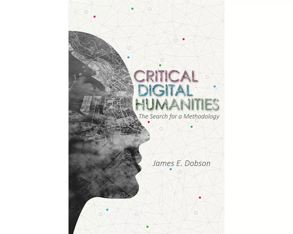 Critical Digital Humanities