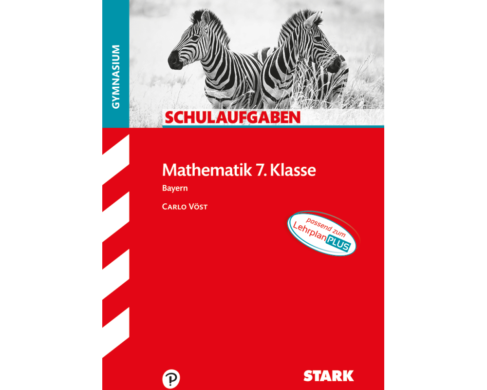 STARK Schulaufgaben Gymnasium - Mathematik 7. Klasse