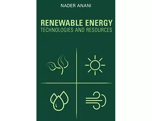 Renewable Energy Technologies and Resources