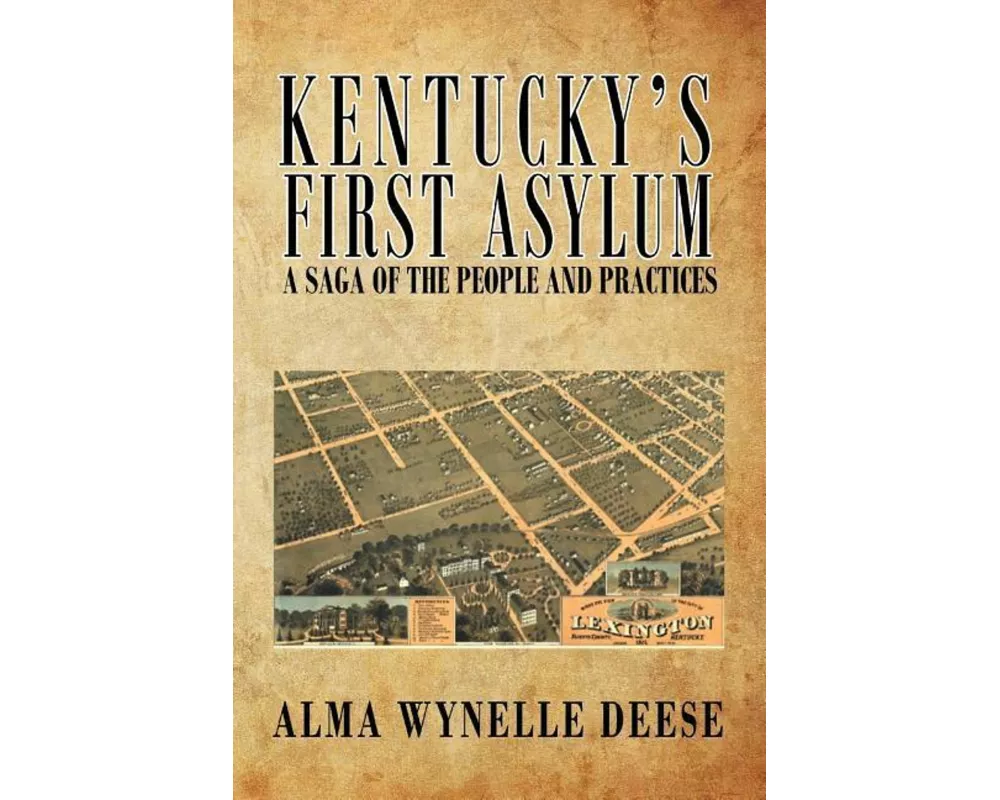 Kentucky's First Asylum