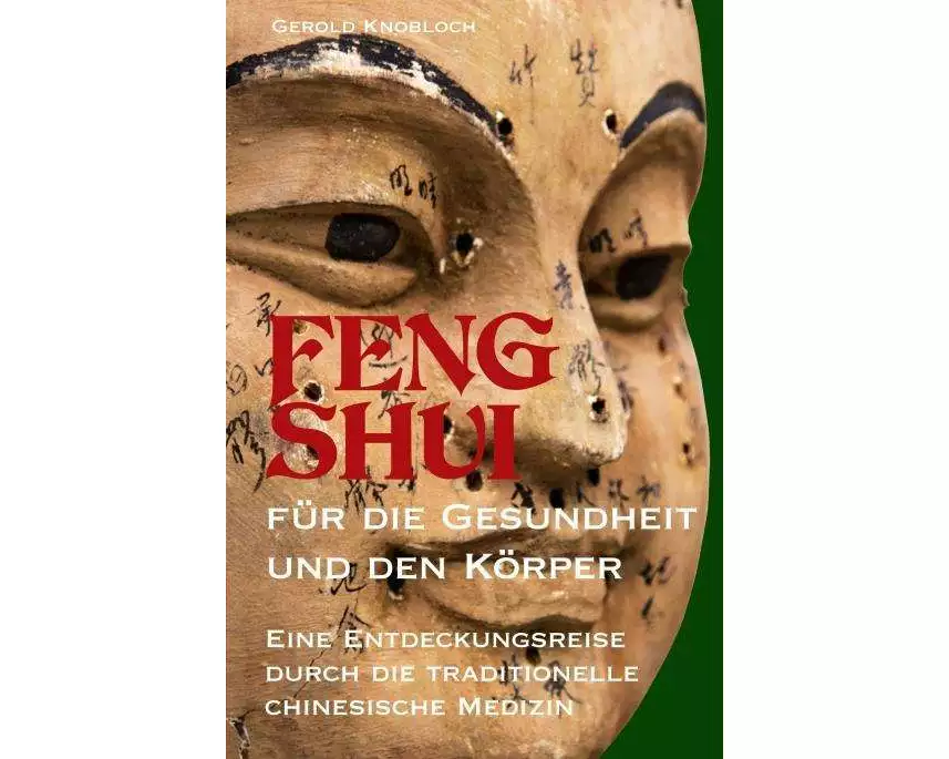 FENG SHUI für die Gesundheit und den Körper