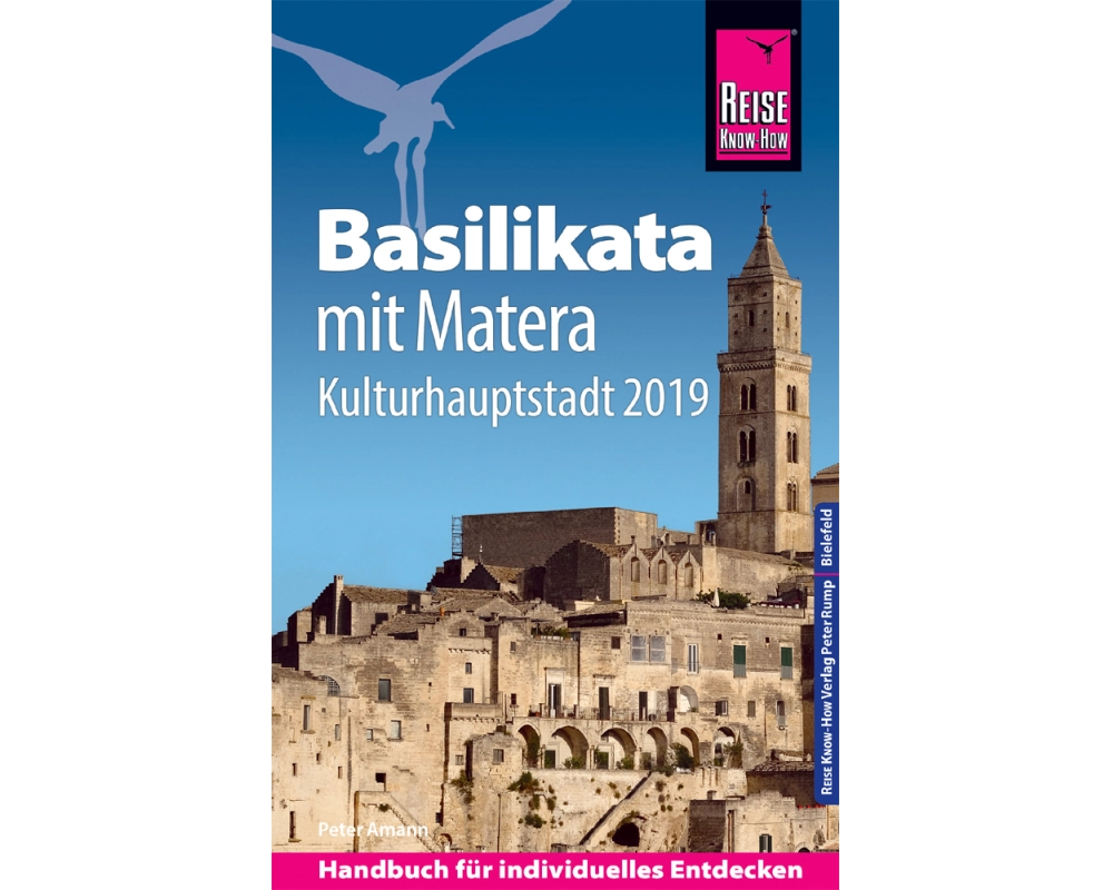 Reise Know-How Reiseführer Basilikata mit Matera (Kulturhauptstadt 2019)