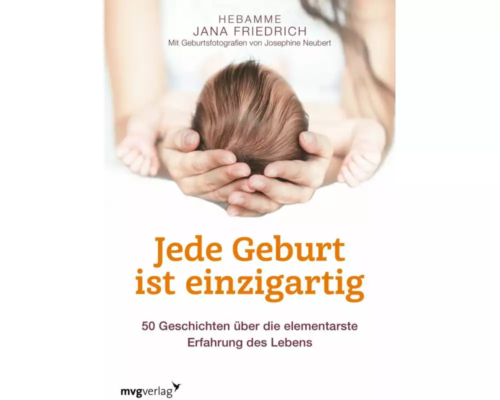 Jede Geburt ist einzigartig