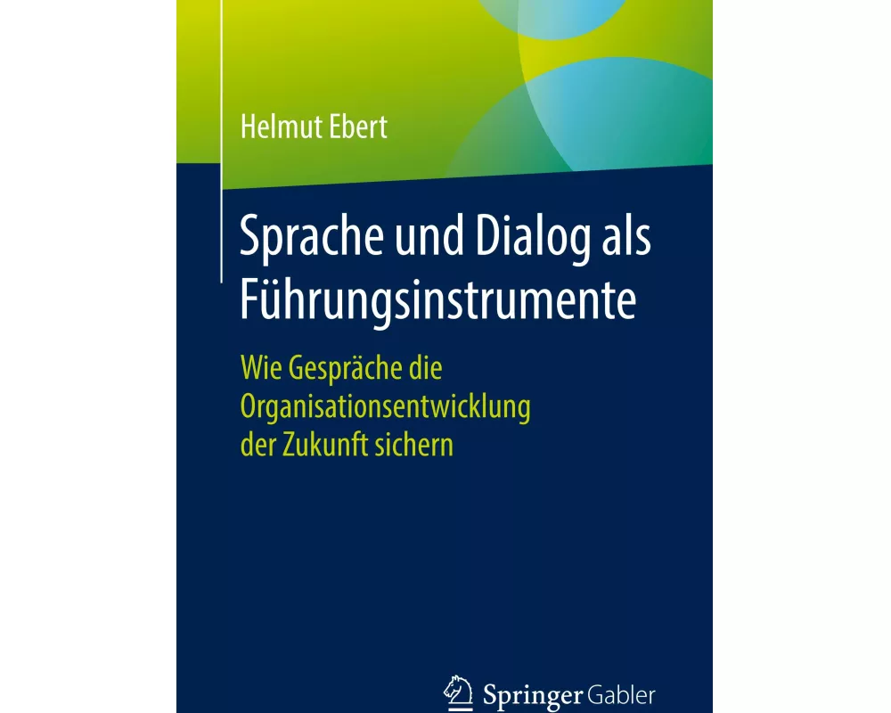 Sprache und Dialog als Führungsinstrumente