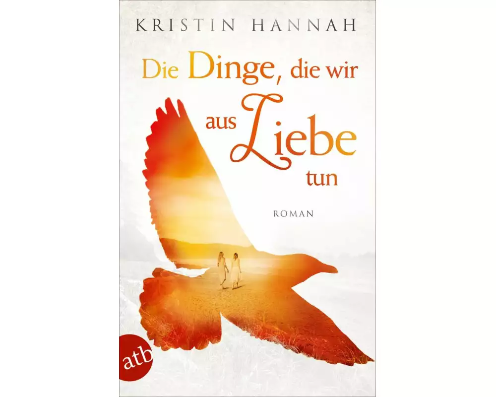 Die Dinge, die wir aus Liebe tun