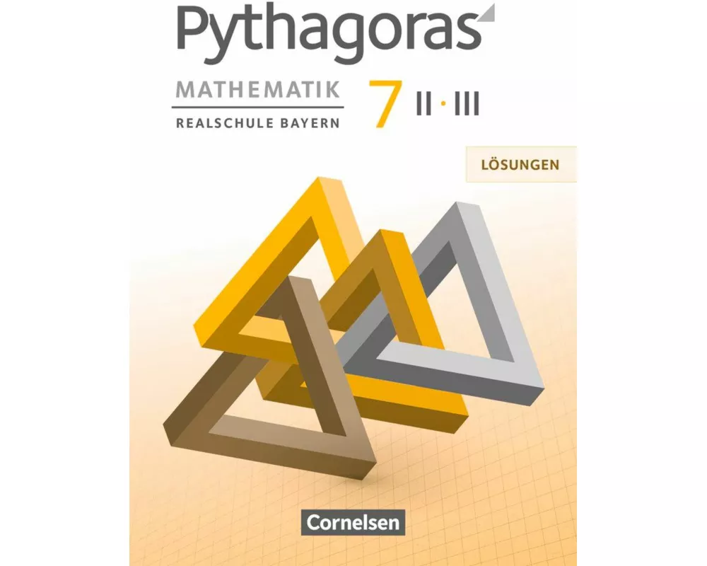Pythagoras, Realschule Bayern, 7. Jahrgangsstufe (WPF II/III), Lösungen zum Schülerbuch