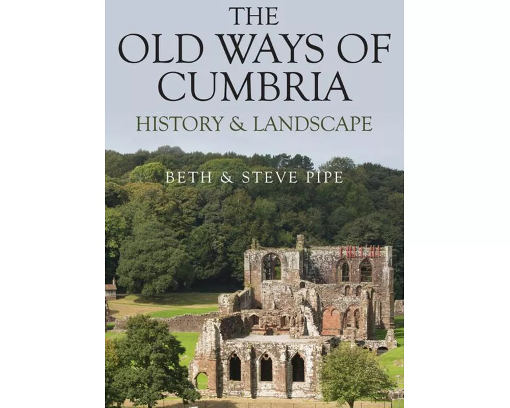 The Old Ways of Cumbria