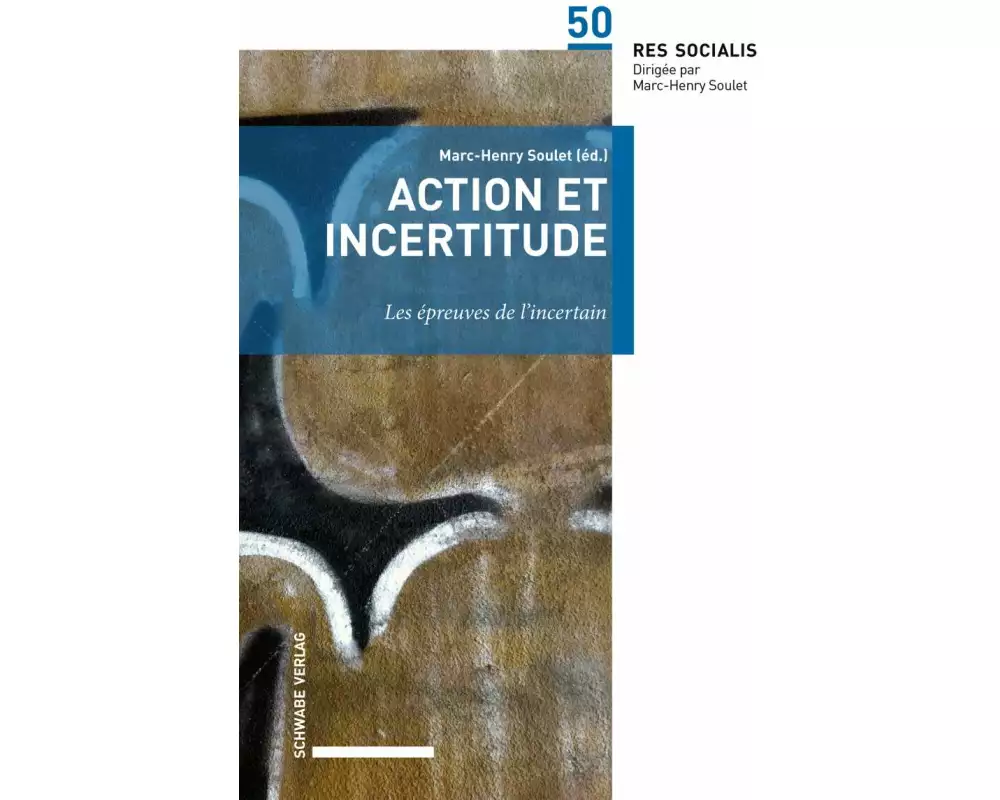 Action et incertitude