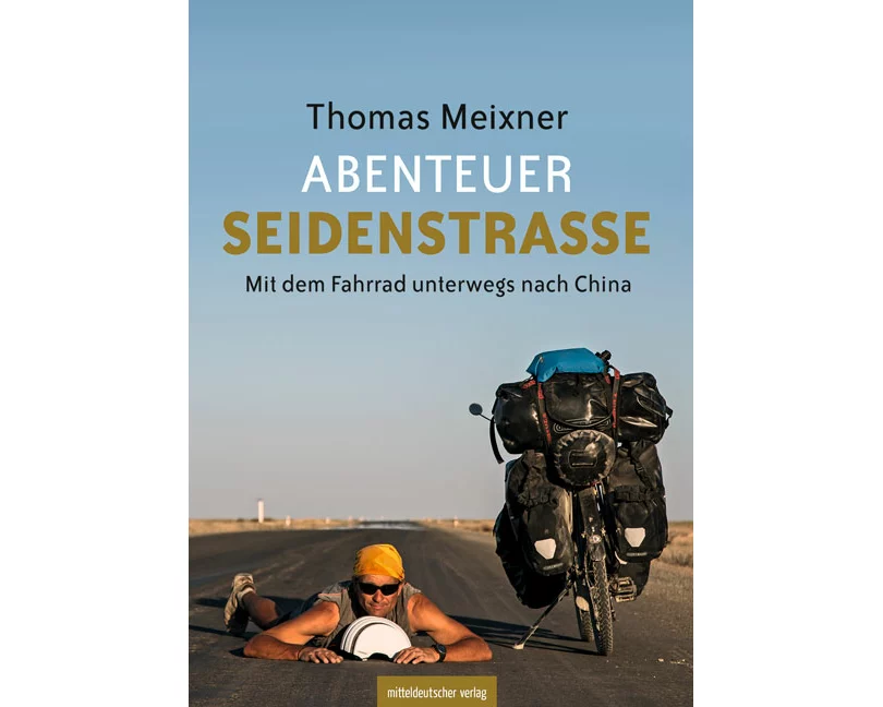 Abenteuer Seidenstrasse