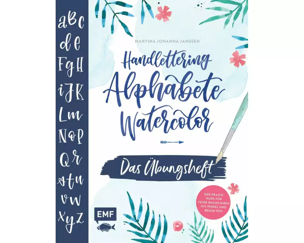 Handlettering Alphabete Watercolor – Das Übungsheft