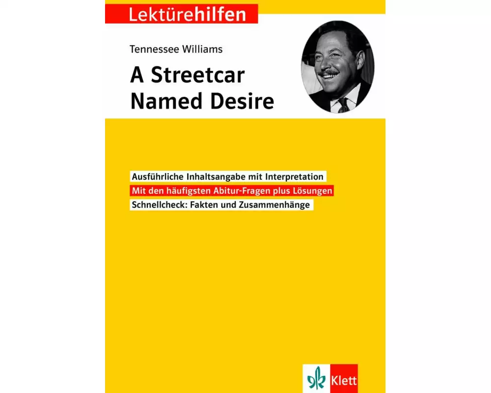 Lektürehilfen Tennessee Williams, A Streetcar Named Desire