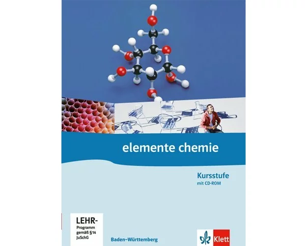 Elemente Chemie. G8. Schülerbuch 11./12. Schuljahr. Kursstufe für Baden-Württemberg