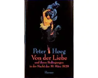 Von der Liebe und ihren Bedingungen in der Nacht des 19. März 1929