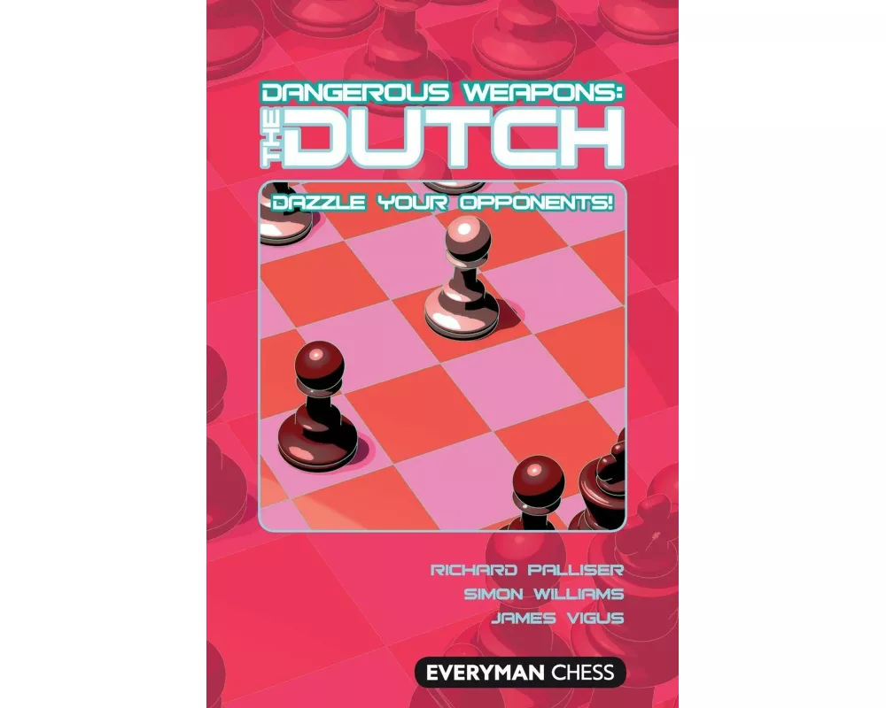 Dangerous Weapons: The Dutch