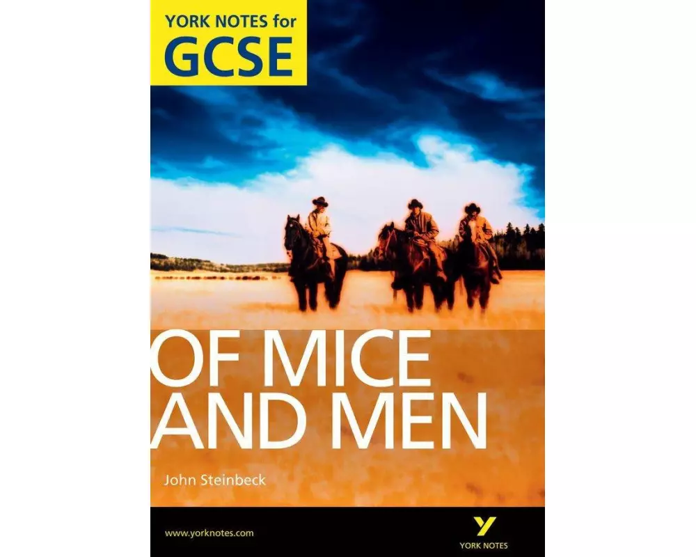 Of Mice and Men: York Notes GCSE (Grades A*-G)