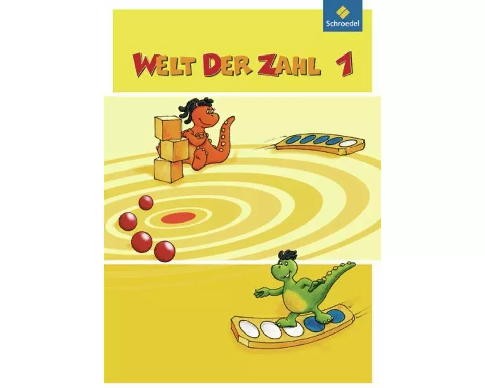 Welt der Zahl 1. Schülerband. Berlin, Brandenburg, Bremen, Mecklenburg-Vorpommern, Sachsen-Anhalt