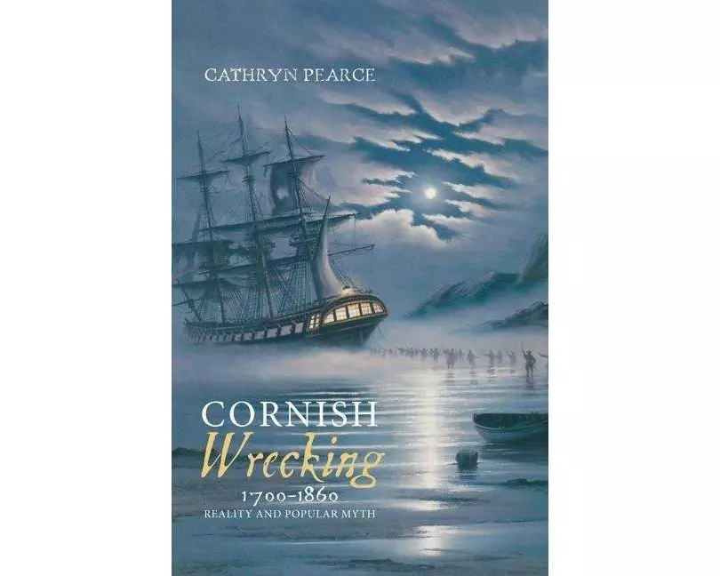 Cornish Wrecking, 1700-1860
