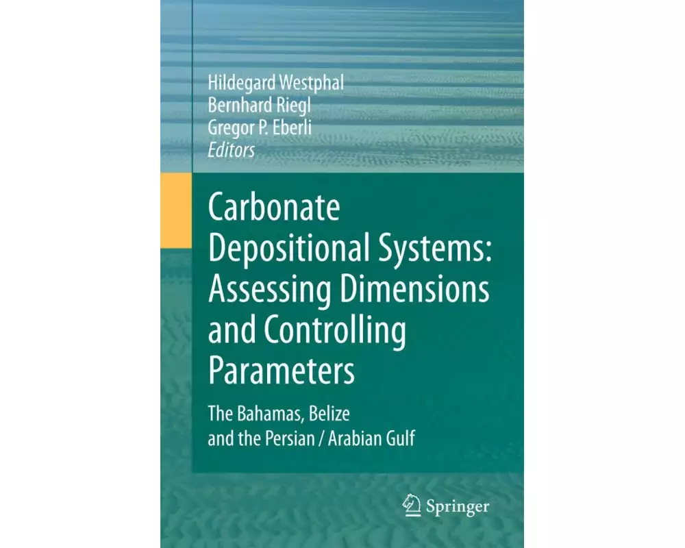 Carbonate Depositional Systems: Assessing Dimensions and Controlling Parameters
