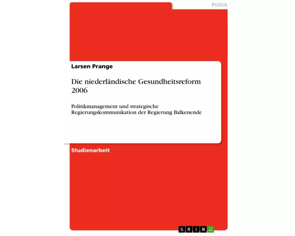 Die niederländische Gesundheitsreform 2006