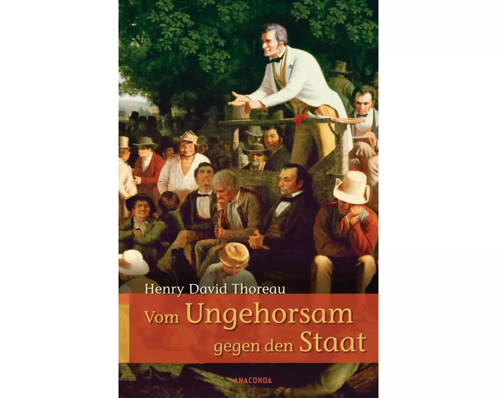 Vom Ungehorsam gegen den Staat / Vom Gehen durch die Natur
