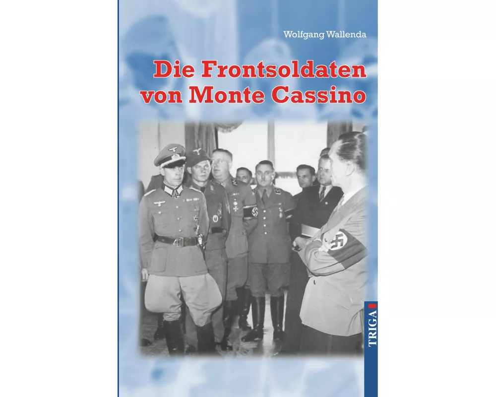 Die Frontsoldaten von Monte Cassino