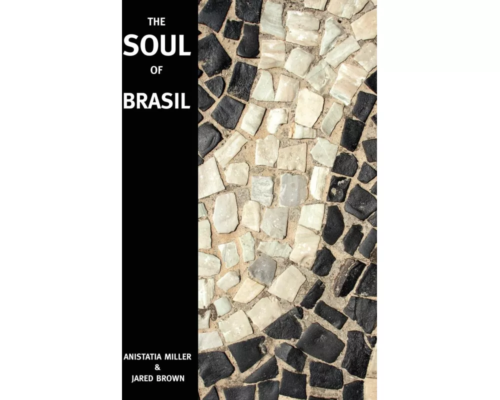 The Soul of Brasil