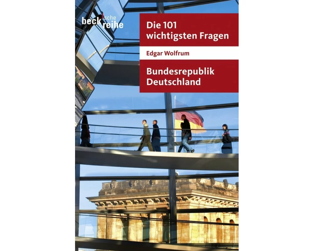 Beck'sche Reihe / Die 101 wichtigsten Fragen - Bundesrepublik Deutschland