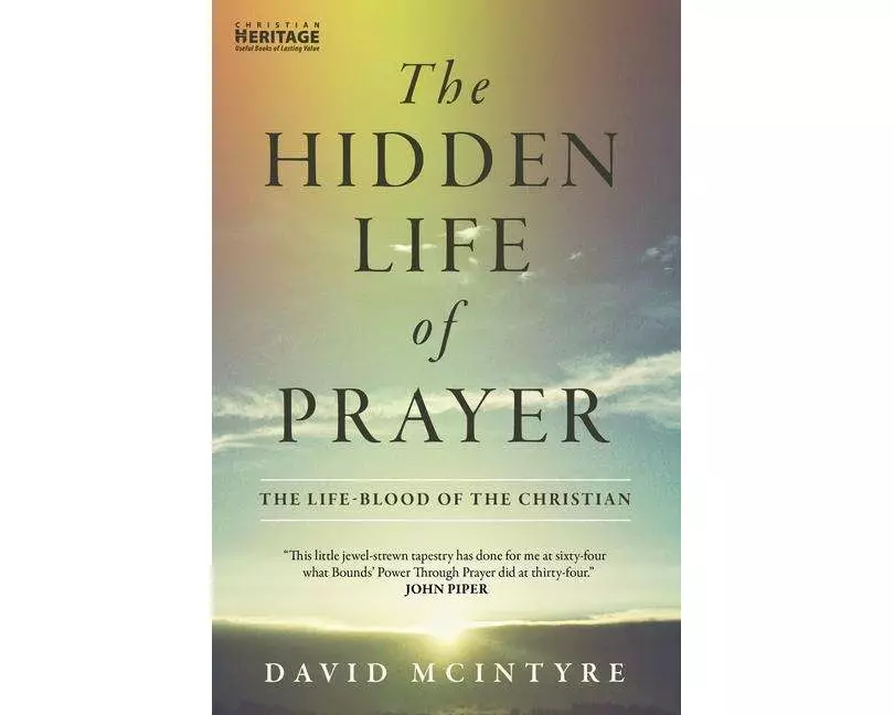 The Hidden Life of Prayer