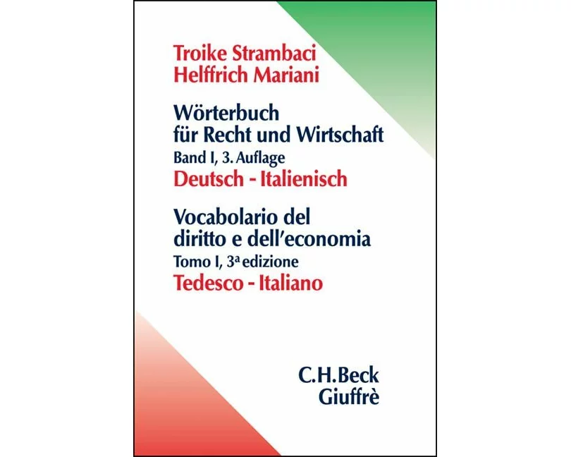 Wörterbuch für Recht und Wirtschaft Bd. 1: Deutsch - Italienisch