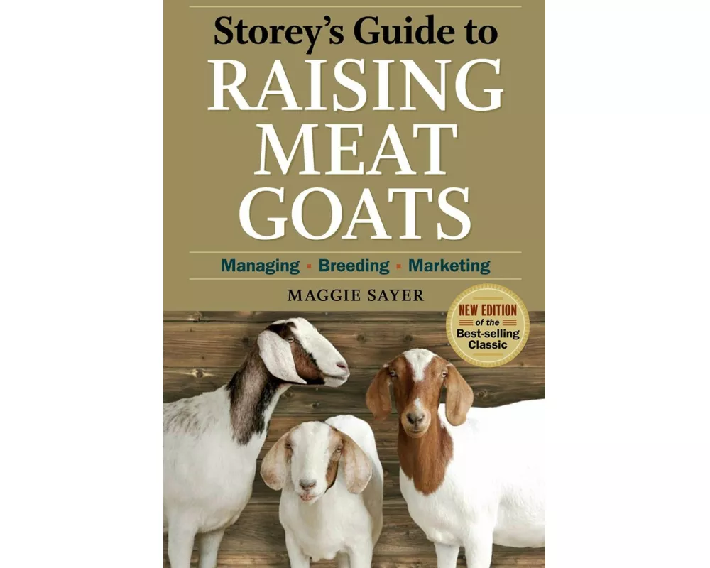 Storey's Guide to Raising Meat Goats, 2nd Edition