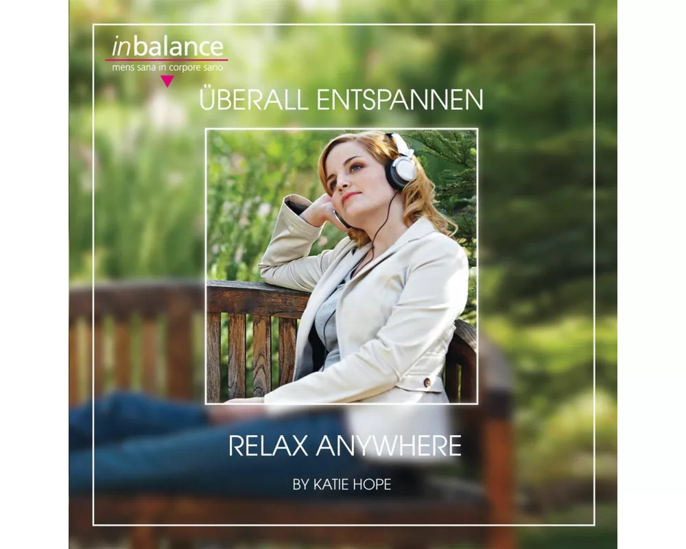 Überall Entspannen