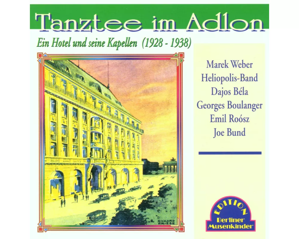 Tanztee Im Adlon 1928-1938