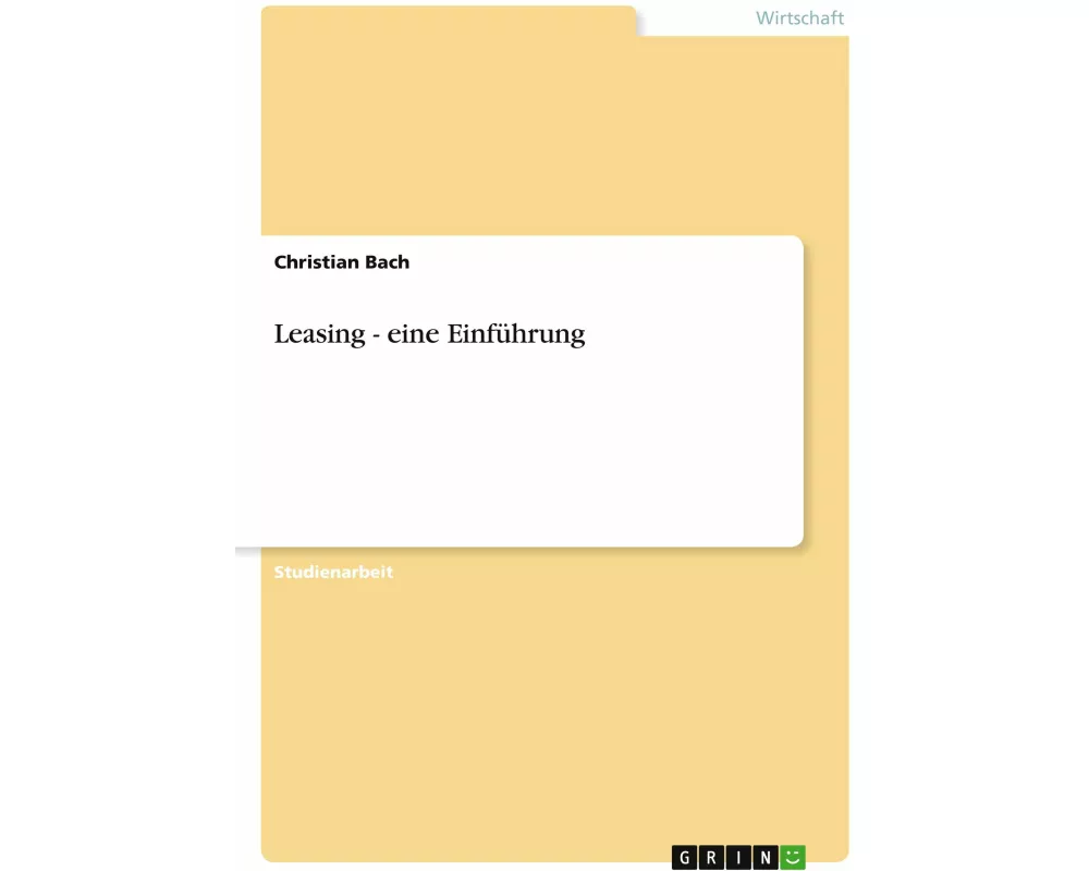 Leasing - eine Einführung