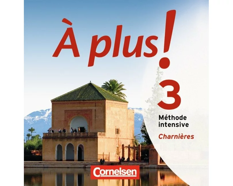 À plus ! Méthode intensive, Band 3 (Charnières), Audio-CDs