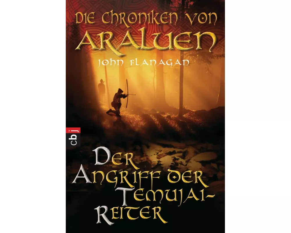 Die Chroniken von Araluen - Der Angriff der Temujai-Reiter
