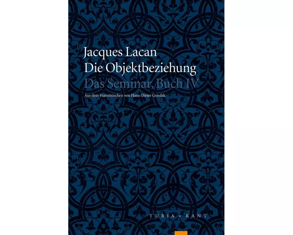 Das Seminar, Buch IV: Die Objektbeziehung