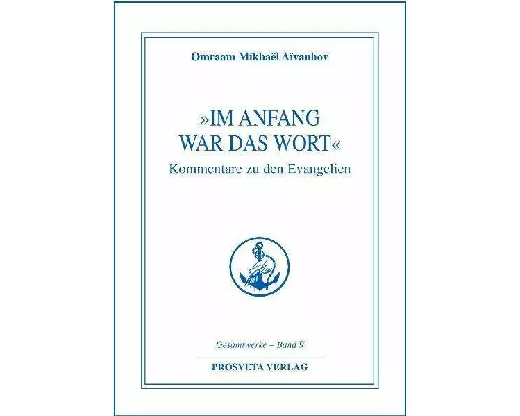 "Im Anfang war das Wort"